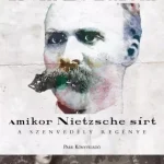 Rendeld meg most Amikor Nietzsche sírt - E-könyv