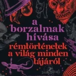 Árcsökkenés A borzalmak hívása - Rémtörténetek a világ minden tájáról - E-könyv