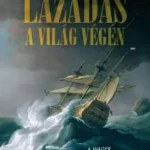 Lázadás a világ végén - E-könyv Kedvezményes ár