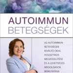 Autoimmun betegségek - E-könyv Expressz szállítás