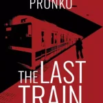 Utolsó esély The Last Train - E-könyv