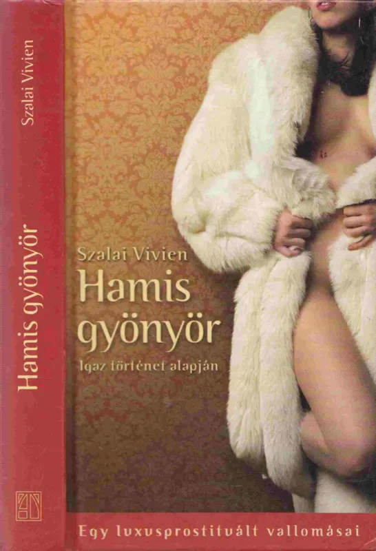 Nézd meg most Hamis gyönyör