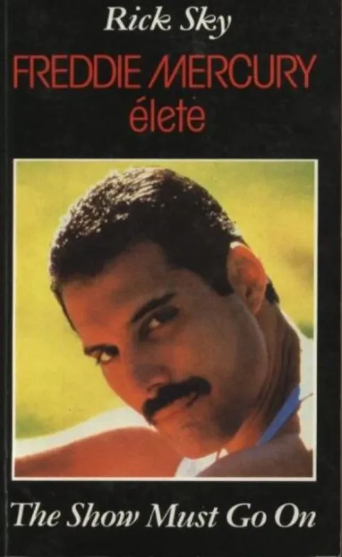 Olcsó Freddie Mercury élete