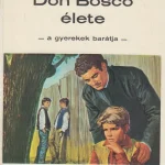 Újdonság Don Bosco élete