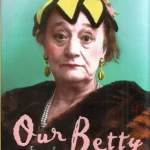 Our Betty: Scenes from my Life Szuper akció