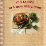 Népszerű Old Tastes in a New Millenium