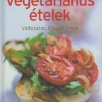 Azonnali szállítás Vegetáriánus ételek