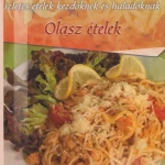 Akció Receptvarázs - Olasz ételek