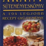Arany süteményeskönyv Gyors szállítás