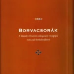 Exkluzív ajánlat Borvacsorák - A Biarritz Étterem válogatott receptjei, nem csak borkedvelőknek