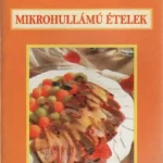 Mikrohullámú ételek Népszerű