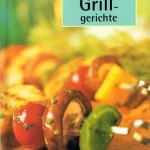 Grillgerichte Szezonális akció