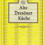 Népszerű Alte Dresdner Küche