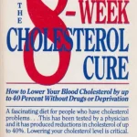 Vedd meg online The 8-Week Cholesterol Cure