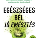 Árcsökkenés Egészséges bél - jó emésztés