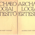 Vedd meg most Archaeologiai értesítő 1969/1-2. szám