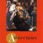 Kedvezményes ár Adoremus 2012. május XI. évfolyam 5. szám