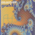 Biztonságos vásárlás Magyar Grafika 2014. február