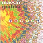 Vásárlói kedvenc Magyar grafika 2006. február