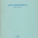 Gyors kiszállítás Acta Historica Tomus LXXII.