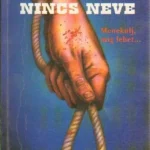A halálnak nincs neve Népszerű