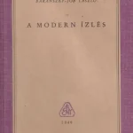 A modern ízlés Utolsó esély