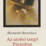 Nézd meg most Az utolsó tangó Párizsban