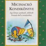 Akció Micimackó kondikönyve