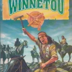 Winnetou 6. Rendeld meg most