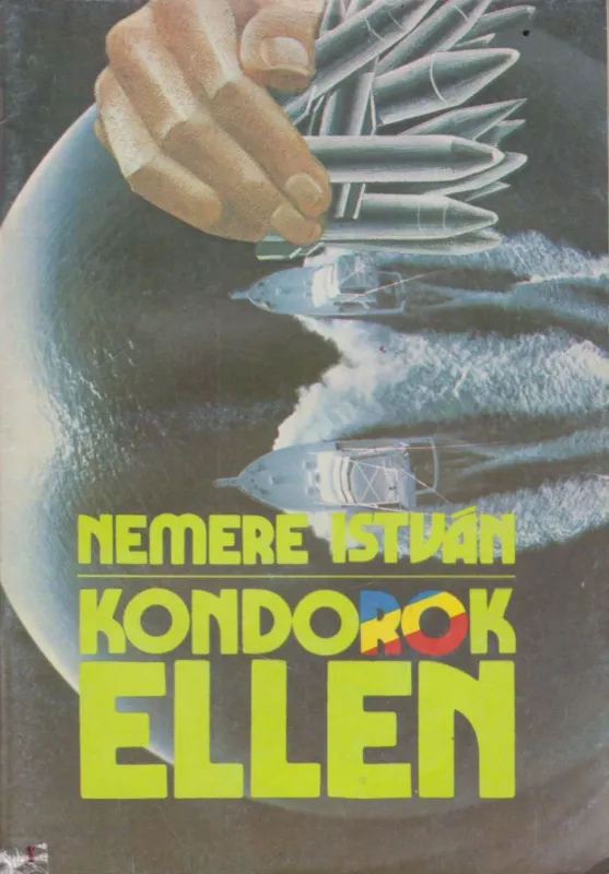 Azonnali szállítás Kondorok ellen