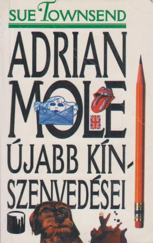 Adrian Mole újabb kínszenvedései Rendeld meg most