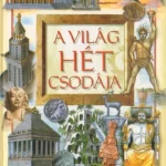 A világ hét csodája Rendeld meg most