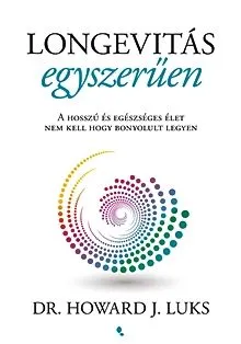 Longevitás egyszerűen Kiárusítás