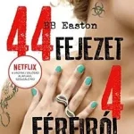 44 fejezet 4 férfiról Prémium
