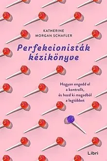 Nézd meg most Perfekcionisták kézikönyve