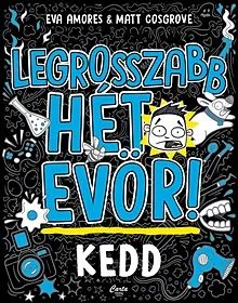 Kedd - Legrosszabb Hét Evör! 2. (képregény) Szuper akció