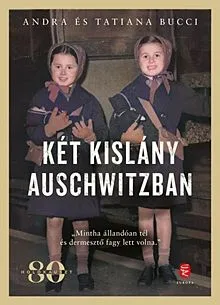 Szuper akció Két kislány Auschwitzban