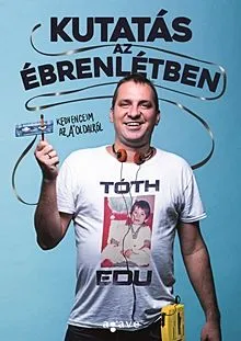Utolsó esély Kutatás az ébrenlétben