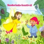 Olcsó Szederinda-fesztivál