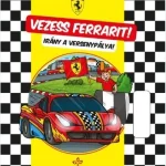 Vezess Ferrarit! - Irány a versenypálya! Exkluzív ajánlat