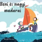 Beni és nagyi madarai Kedvezmény