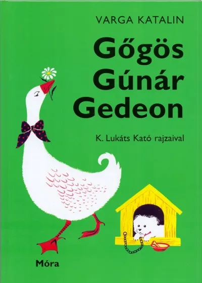 Gőgös Gúnár Gedeon Olcsóbb