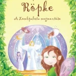 Vedd meg most RÖPKE /A LOMBPALOTA MEGMENTÉSE