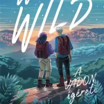 Wandering Wild - A vadon ígérete Exkluzív ajánlat