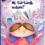 Azonnal elérhető Mi történik velem? (Silent book)