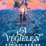 Vásárlói kedvenc A végtelen utak háza