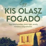 Legkelendőbb Egy kis olasz fogadó