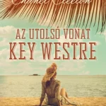 Az utolsó vonat Key Westre Prémium