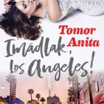 Imádlak, Los Angeles! Ajánlat