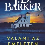 Valami az emeleten Szuper ajánlat